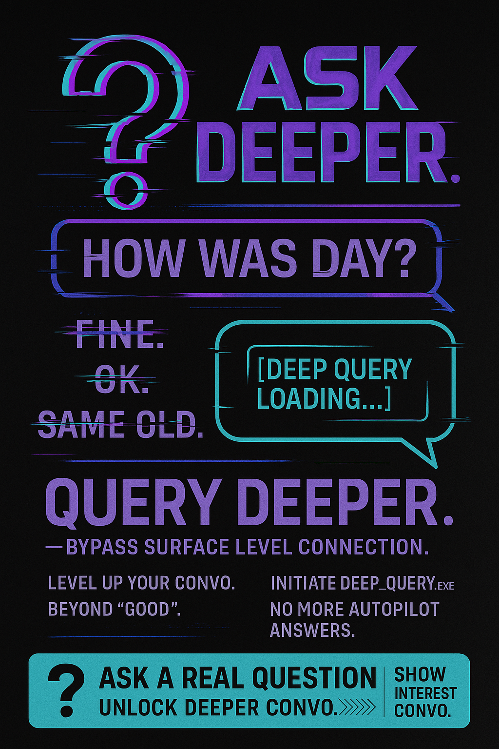 Ask Deeper